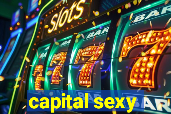 capital sexy